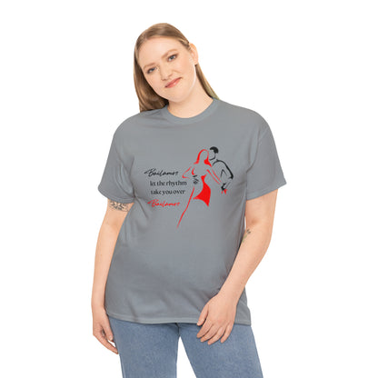 Bailamos - Unisex (Many colors to choose from)