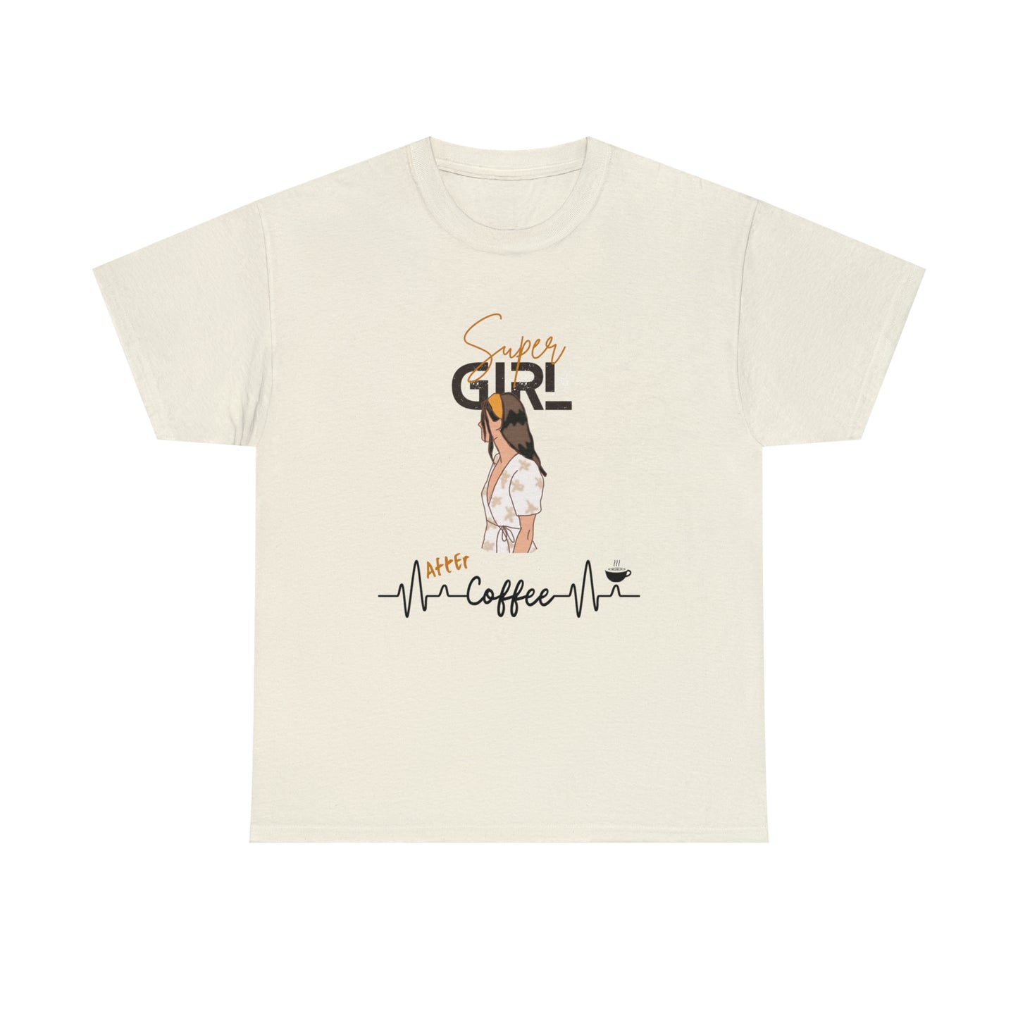 Super Girl After Coffee - Women (Many colors to choose from)