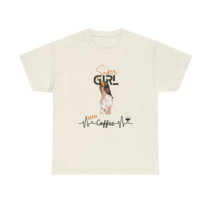 Super Girl After Coffee - Women (Many colors to choose from)