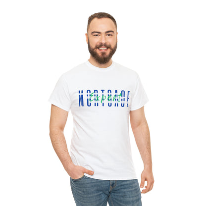 Mortgage Expert - Unisex (Many colors to choose from)