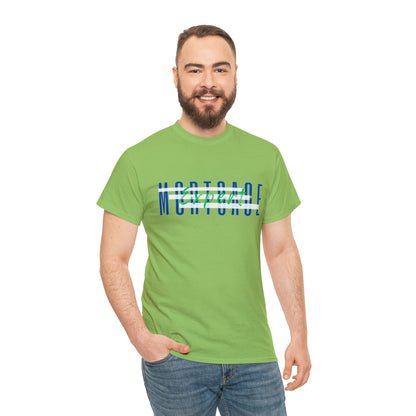 Mortgage Expert - Unisex (Many colors to choose from)