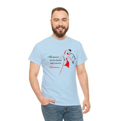 Bailamos - Unisex (Many colors to choose from)