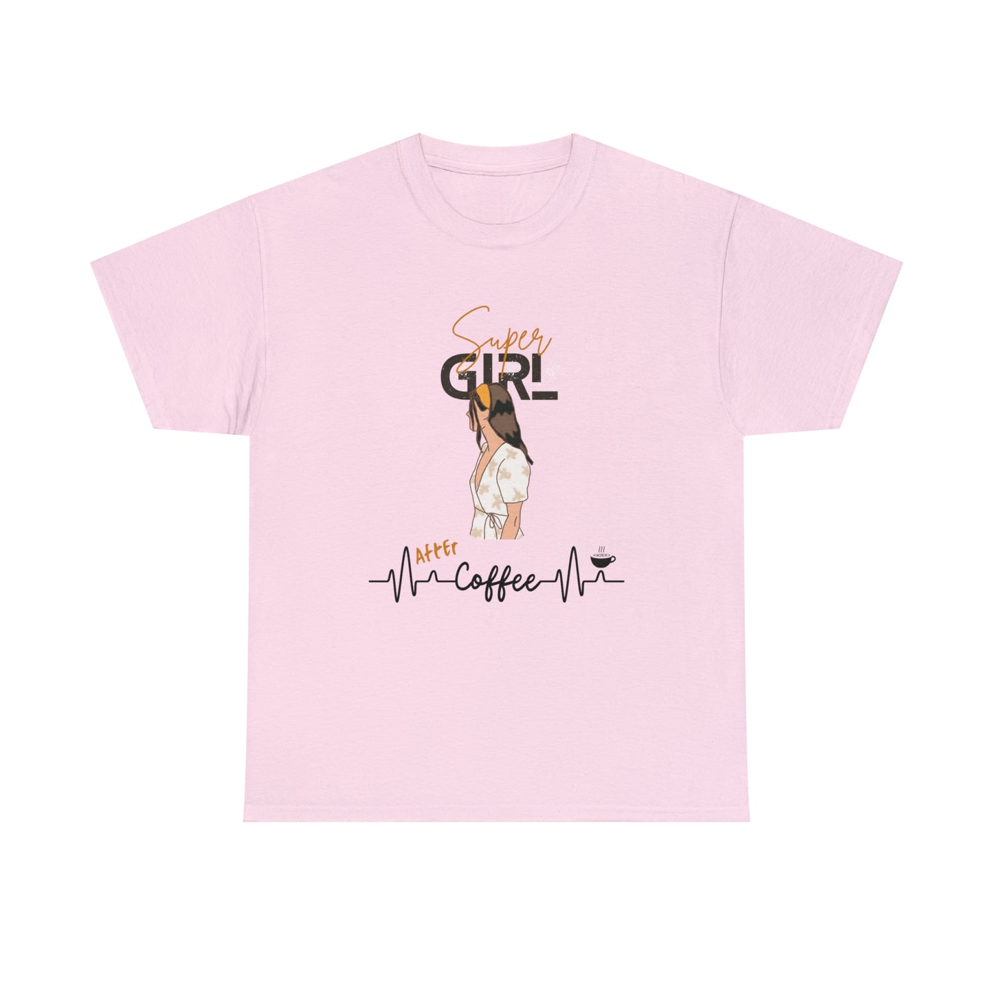 Super Girl After Coffee - Women (Many colors to choose from)