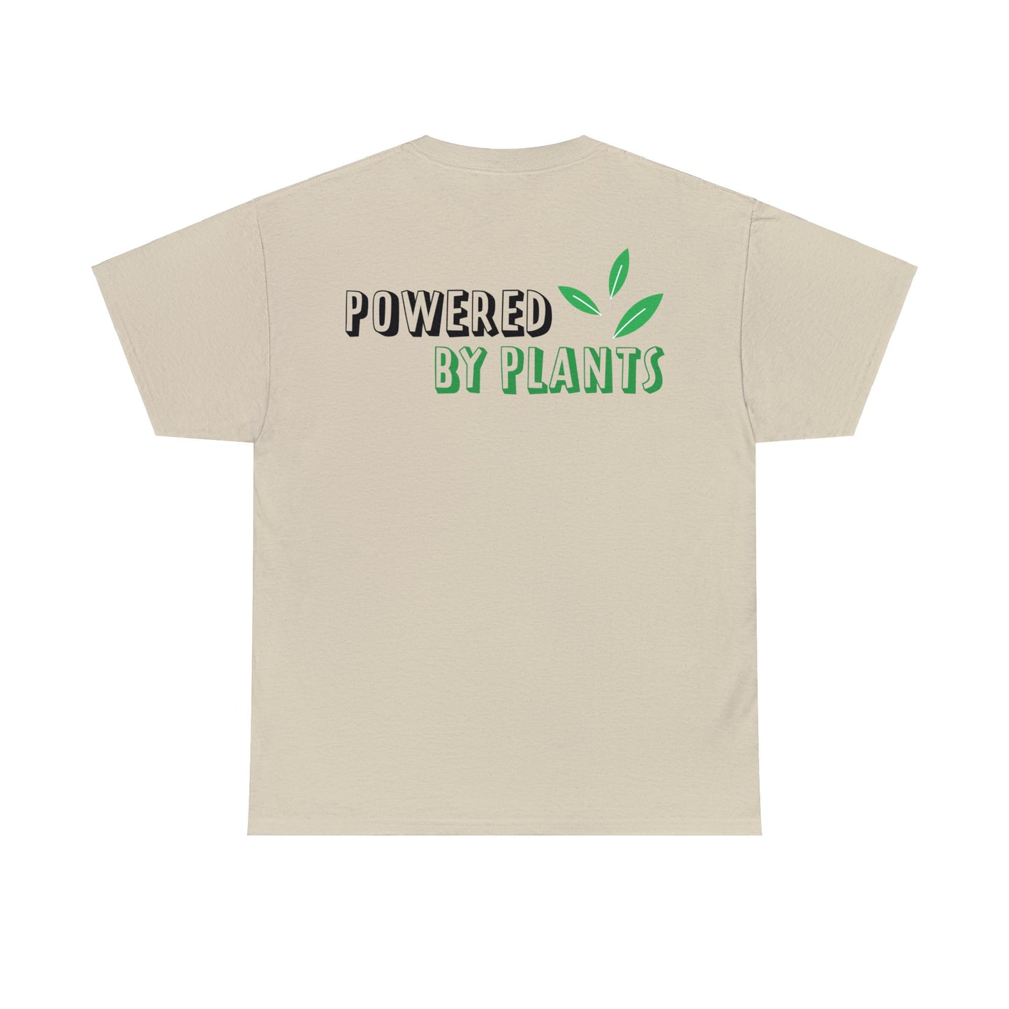 Power By Plants [Front and Back Print]  - Unisex (Many colors to choose from)