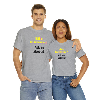 Life Insurance.  Ask me about it - Unisex (Many colors to choose from)