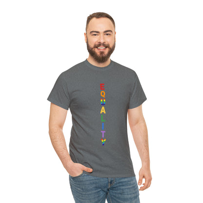 EQUALITY PRIDE - Unisex (Many colors to choose from)