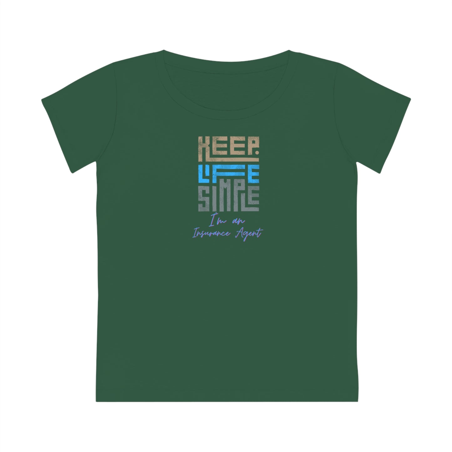 Keep Life Simple - Women (Many colors to choose from)