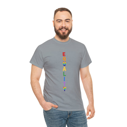 EQUALITY PRIDE - Unisex (Many colors to choose from)