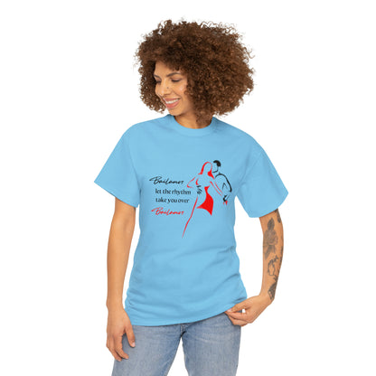 Bailamos - Unisex (Many colors to choose from)