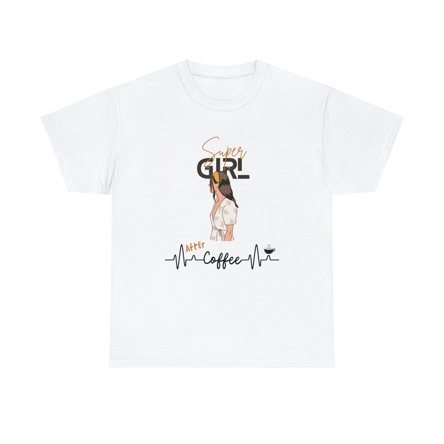 Super Girl After Coffee - Women (Many colors to choose from)