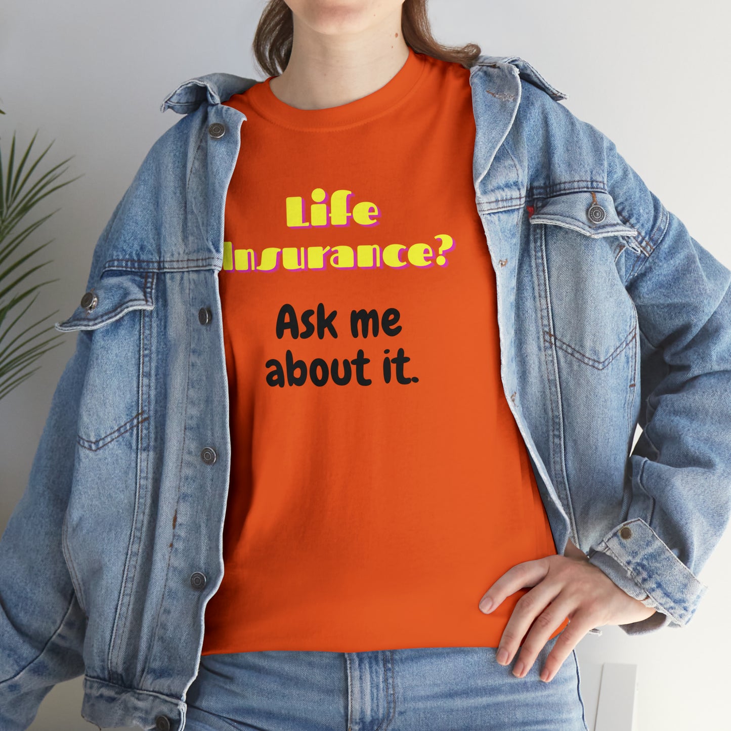 Life Insurance.  Ask me about it - Unisex (Many colors to choose from)